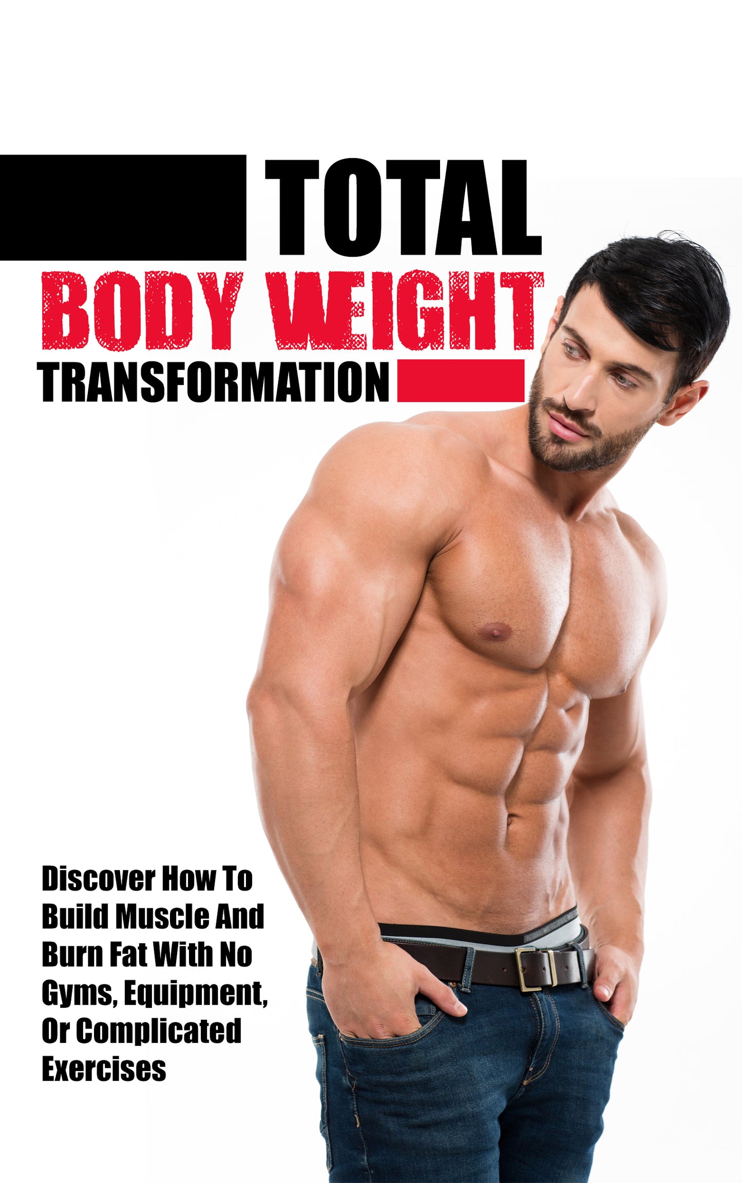 Total Bodyweight Transformation