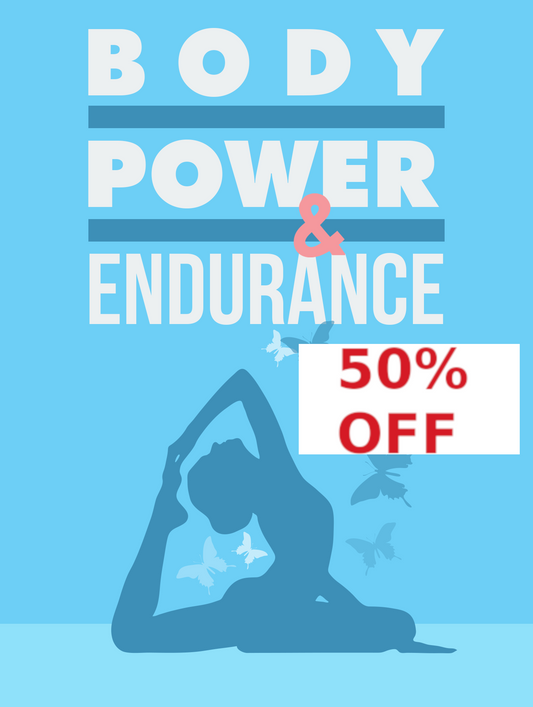 Body Power And Endurance